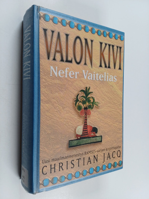 Christian Jacq : Valon kivi Nefer Vaitelias