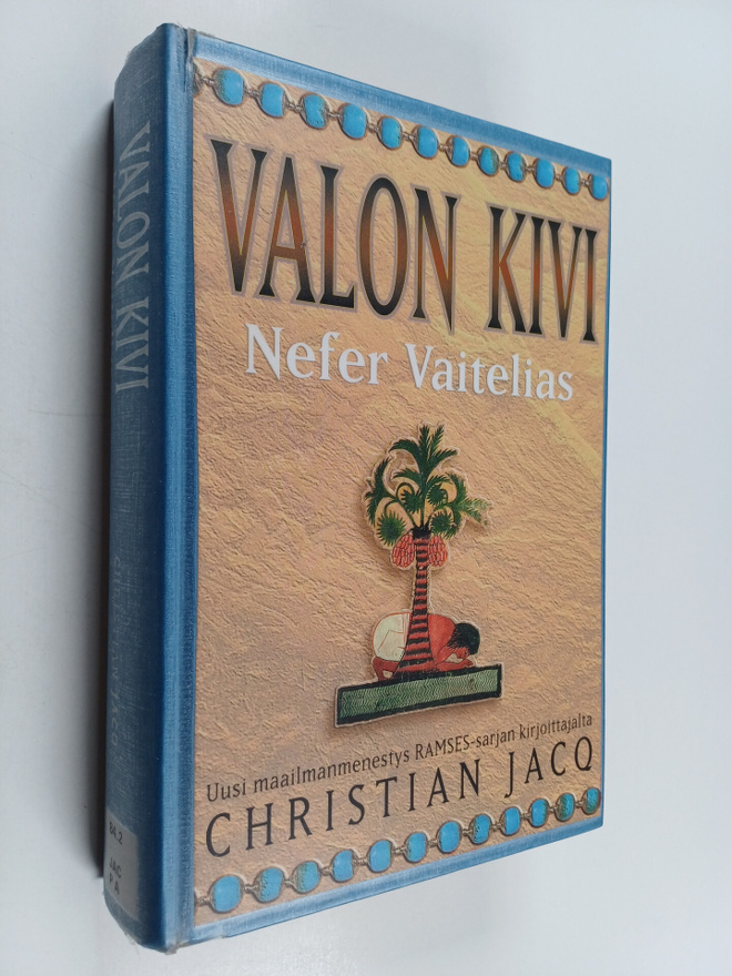 Christian Jacq : Valon kivi Nefer Vaitelias