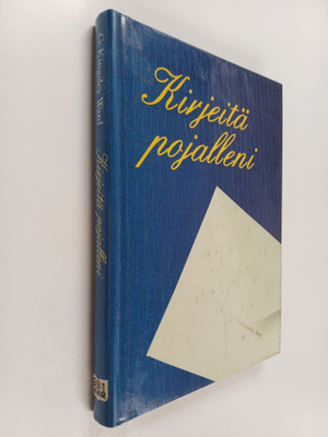 G. Kingsley Ward : Kirjeitä pojalleni : Menestyksekkään l...