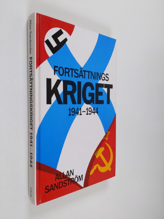 Allan Sandström : Försättningskriget 1941-1944