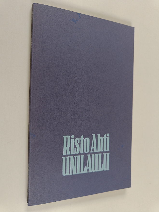 Risto Ahti : Unilaulu