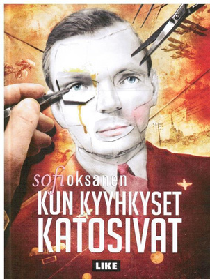 Sofi Oksanen : Kun kyyhykset katosivat