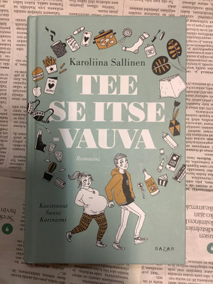 Karoliina Sallinen - Tee se itse vauva (sid.)