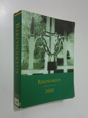 Matti (toim.) Lahti : Rikosoikeus 2002