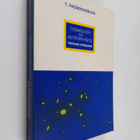 Thanu Padmanabhan : Cosmology and astrophysics through pr... - pikkukuva 1
