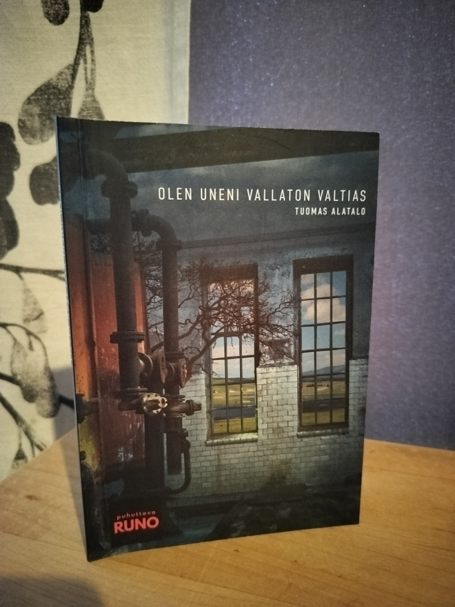 Tuomas Alatalo - Olen uneni vallaton valtias 1.p.