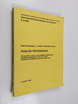 Koulun päivänavaus : peruskoulun, lukion ja ammatillisten...