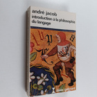 Andre Jacob : Introduction a la philosophie du langage - pikkukuva 1