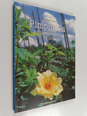 Peter Joy ym. : Pimpinella : kylämaiseman ruusu