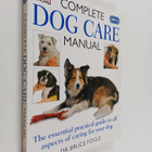 Bruce Fogle : Complete Dog Care Manual - pikkukuva 1