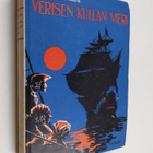 Tapio Hiisivaara : Verisen kullan meri (signeerattu, teki... - pikkukuva 1