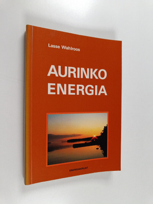 Lasse Wahlroos : Aurinkoenergia