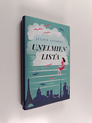 Julien Sandrel : Unelmien lista