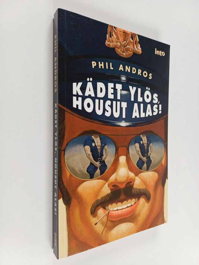 Phil Andros : Kädet ylös, housut alas!