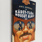 Phil Andros : Kädet ylös, housut alas! - pikkukuva 1