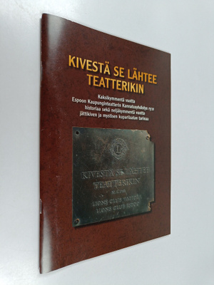 Inkeri Kilpinen : Kivestä se lähtee teatterikin : kaksiky...