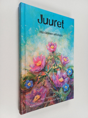 Juuret : hämäläinen antologia