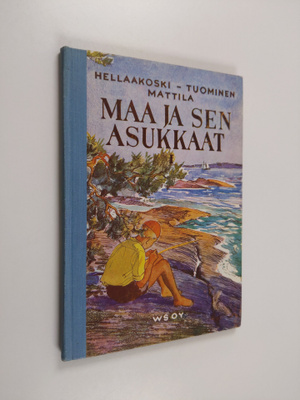 Aaro Hellaakoski : Maa ja sen asukkaat 1