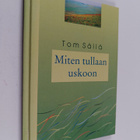 Tom Säilä : Miten tullaan uskoon - pikkukuva 1