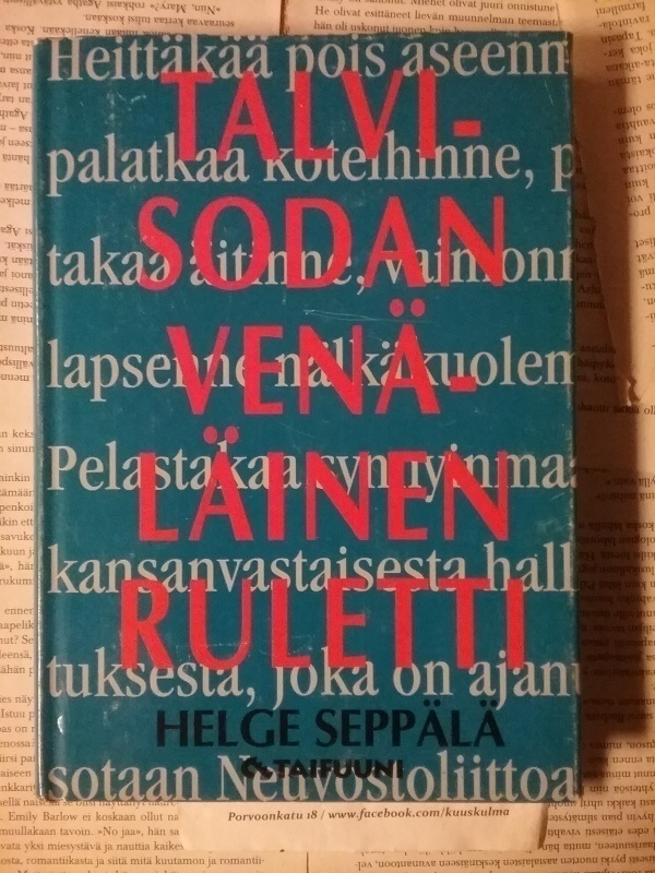 Helge Seppälä - Talvisodan venäläinen ruletti (sid.)