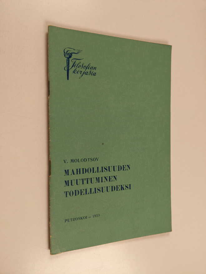 V. Molodtsov : Mahdollisuuden muuttuminen todellisuudeksi