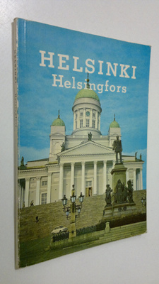 Helsinki = Helsingfors : antoisan loman kaupunki - en sem...