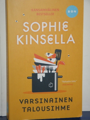 Sophie Kinsella : VARSINAINEN TALOUSIHME