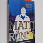 Matti Rönkä : Tappajan näköinen mies - pikkukuva 1
