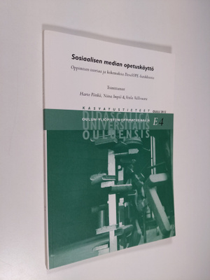 Sosiaalisen median opetuskäyttö : oppimisen teoriaa ja ko...