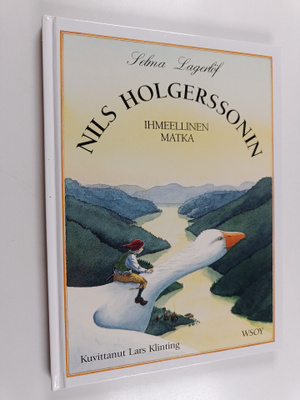 Selma Lagerlöf : Nils Holgerssonin ihmeellinen matka