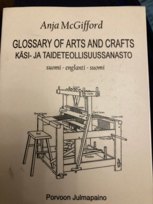 ANJA McGIFFORD: KÄSI- JA TAIDETEOLLISUUSSANASTO