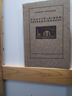 Jalmari Kekkonen Puutyöläisen tarvesaineoppi 1925