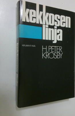 H. Peter Krosby : Kekkosen linja : Suomi ja Neuvostoliitt...