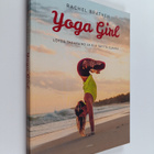 Rachel Brathen : Yoga girl : löydä tasapaino ja elä täytt... - pikkukuva 1