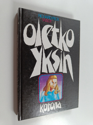 Richard Peck : Oletko yksin kotona