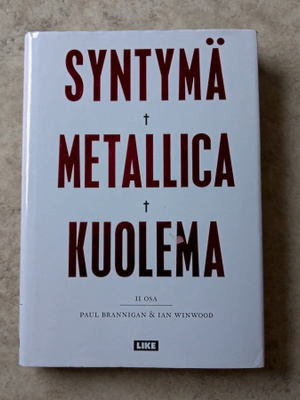 Syntymä Metallica kuolema, osa 2 (kovakantinen)