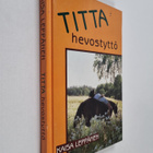 Kaisa Leppänen : Titta, hevostyttö - pikkukuva 1