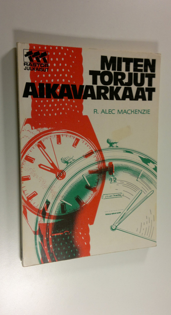 R. Alec Mackenzie : Miten torjut aikavarkaat