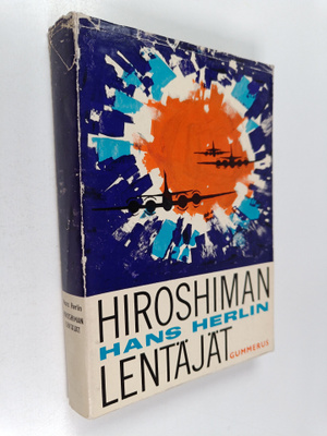 Hans Herlin : Hiroshiman lentäjät