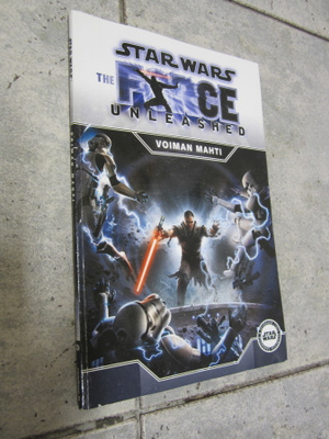 Star wars The force unleashed = Voiman mahti ; UUDENVEROINEN