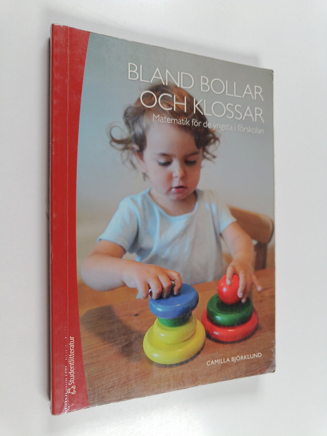 Camilla Björklund : Bland bollar och klossar : matematik ...