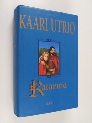 Kaari Utrio : Katarina