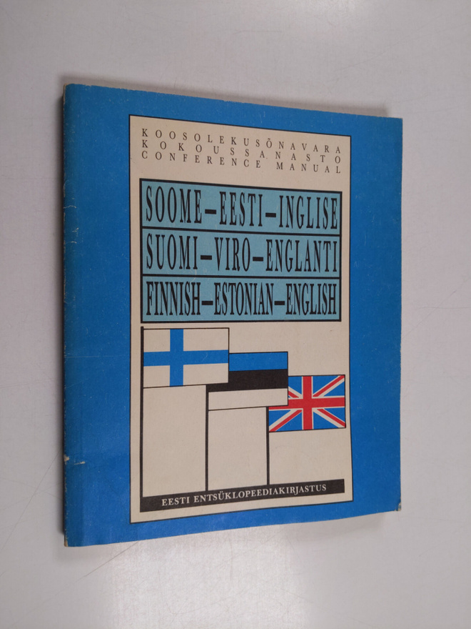Soome-eesti-inglise koosolekusonavara = Suomen-viron-engl...