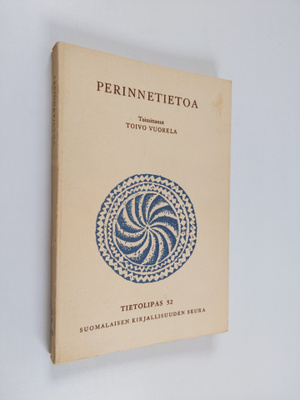 Toivo (toim.) Vuorela : Perinnetietoa