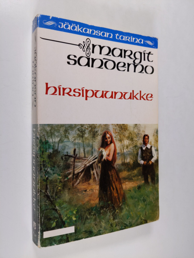 Margit Sandemo : Hirsipuunukke - Jääkansan tarina 16
