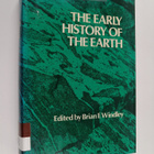Brian F. Windley : The early history of the earth : based... - pikkukuva 1