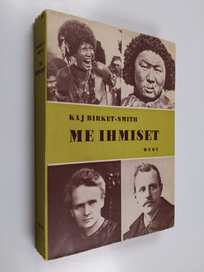 Kaj Birket-Smith : Me ihmiset