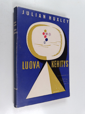 Julian Huxley : Luova kehitys