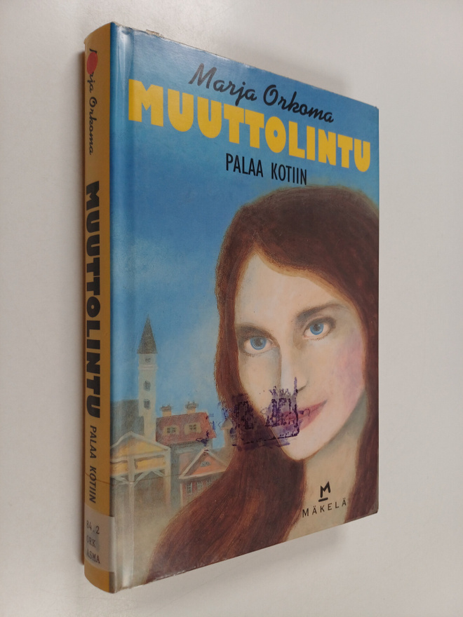 Marja Orkoma : Muuttolintu palaa kotiin