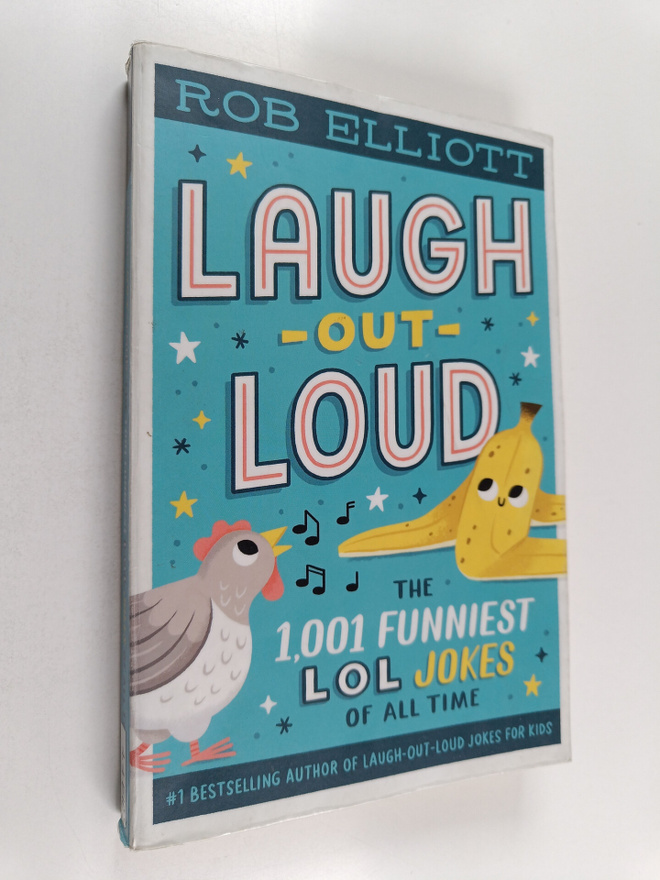 Rob Elliott : Laugh-out-loud : the 1,001 funniest LOL jok...